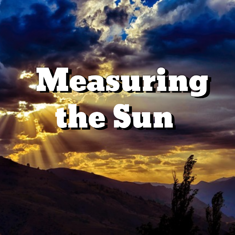Measuring the Sun: a sun shining through the clouds
